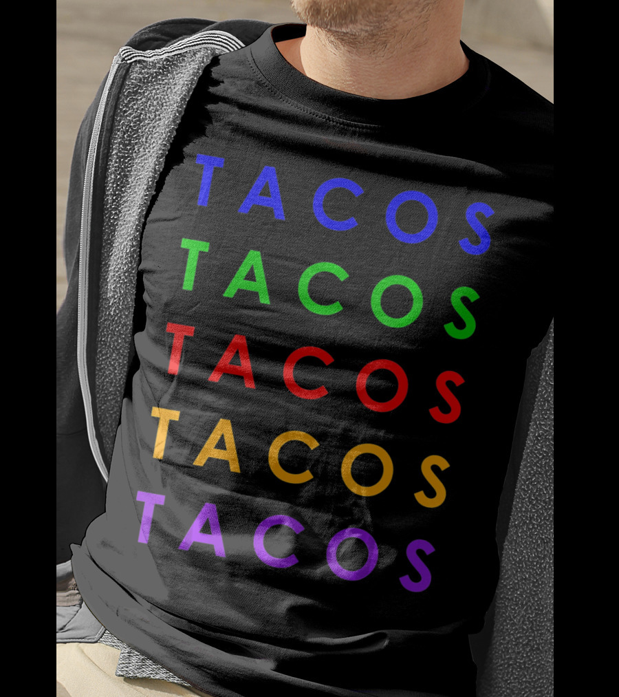 Taco Tuesday Mexican Food Tacos Colorful Taco Time Cinc Tacos T-Shirt