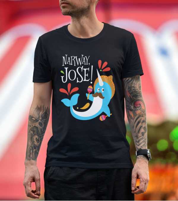 Premium T-Shirt: Narway Jose Narwhale Sombrero Maracas Fiesta Fun T-Shirt Narway Jose Narwhale Sombrero Maracas Fiesta Fun T-Shirt