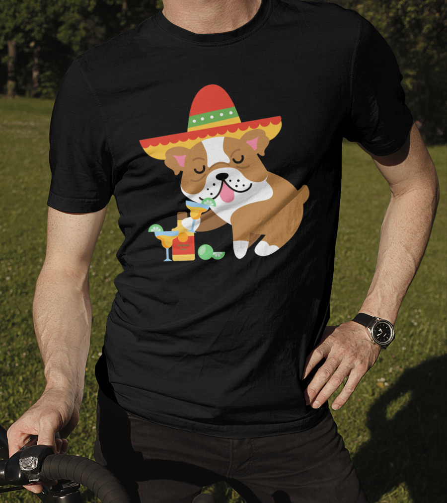 Bulldog Margarita Funny Mexican Sombrero Dog Cinc Party T-Shirt