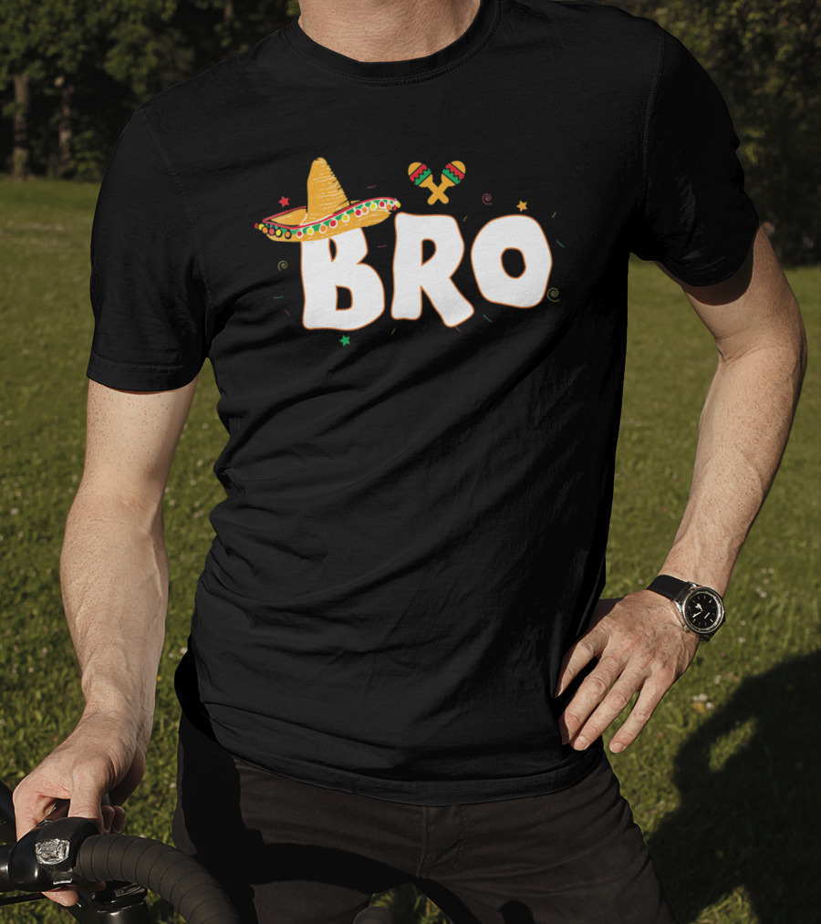 Fiesta Mexican Party Funny Cinco De Mayo Sombrero Maracas Bro T-Shirt