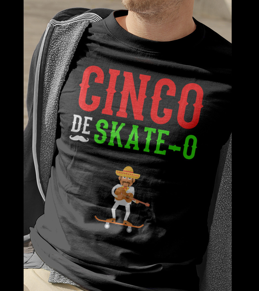 CINCO DE SKATE-O Funny Mexico Skateboarding T-Shirt