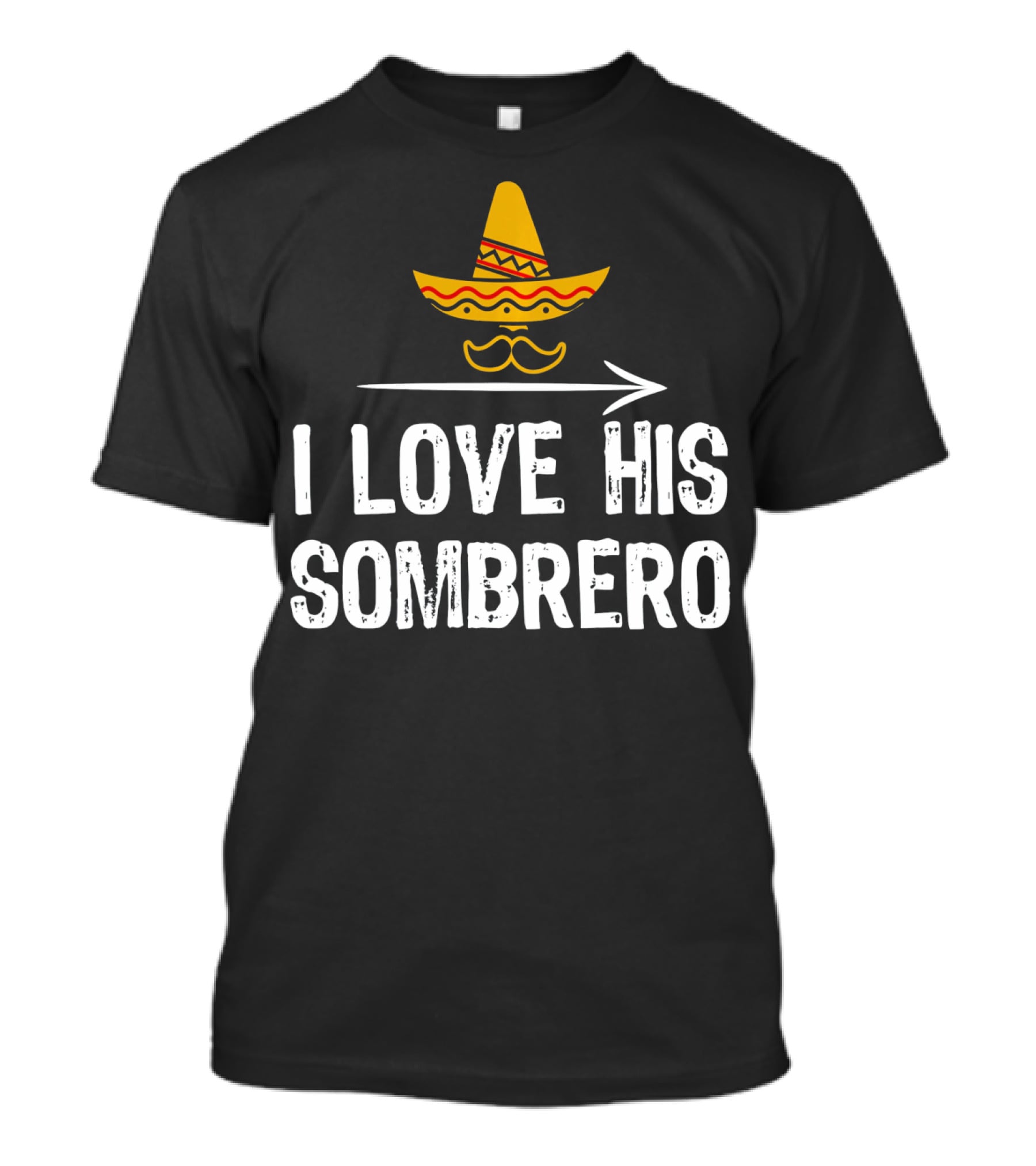 I Love His Sombrero Cinco De Mayo T-Shirt