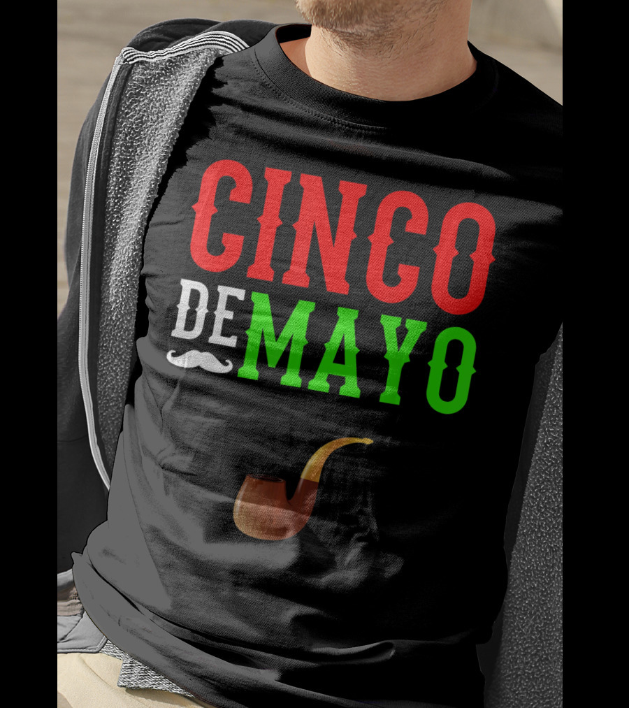 Cinco De Mayo Funny Mustache Pipe Smoking Mexico T-Shirt