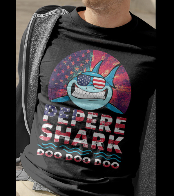 Pepere Shark Doo Doo Doo American Flag Sunglasses T-Shirt