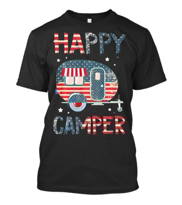 Happy Camper Stars And Stripes American Flag Patriotic T-Shirt