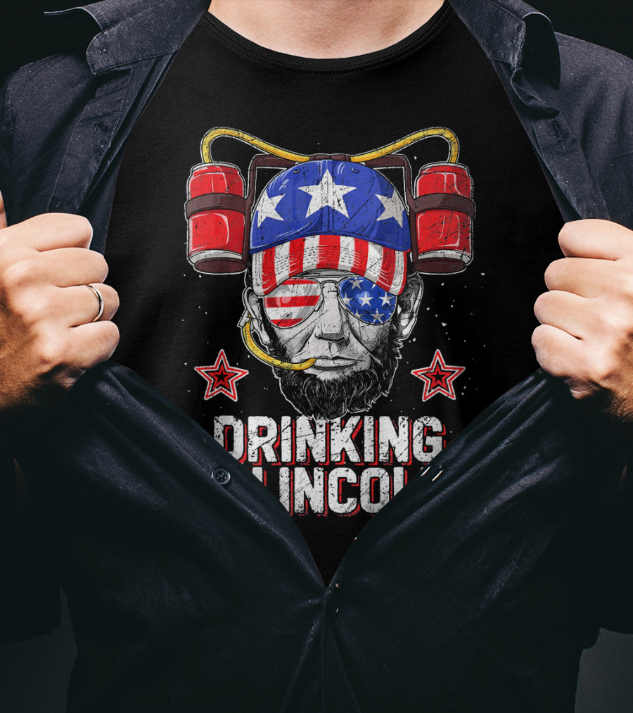 Drinking Like Lincoln Abraham Me American Patriotic Beer Helmet Stars Stripes T-Shirt