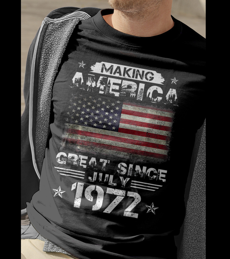 Making America Great Since July 1972 American Flag Stars Stripes Vintage T-Shirt