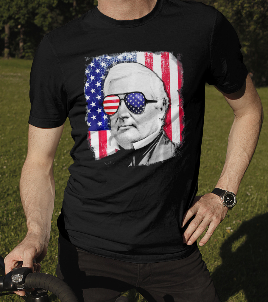 Millard Fillmore Portrait With American Flag Sunglasses And US Flag Background T-Shirt