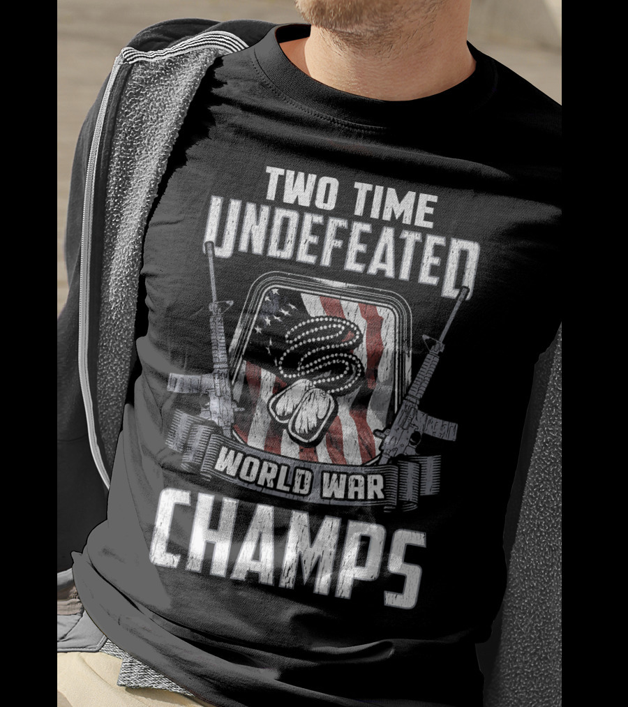 Two Time Undefeated World War Champs Fourth Of July American Flag T-Shirt