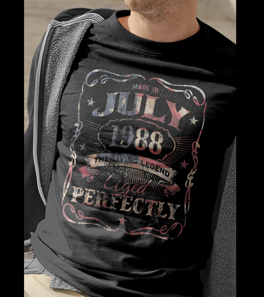 Made In July 1988 The Living Legend Aged Perfectly T-Shirt