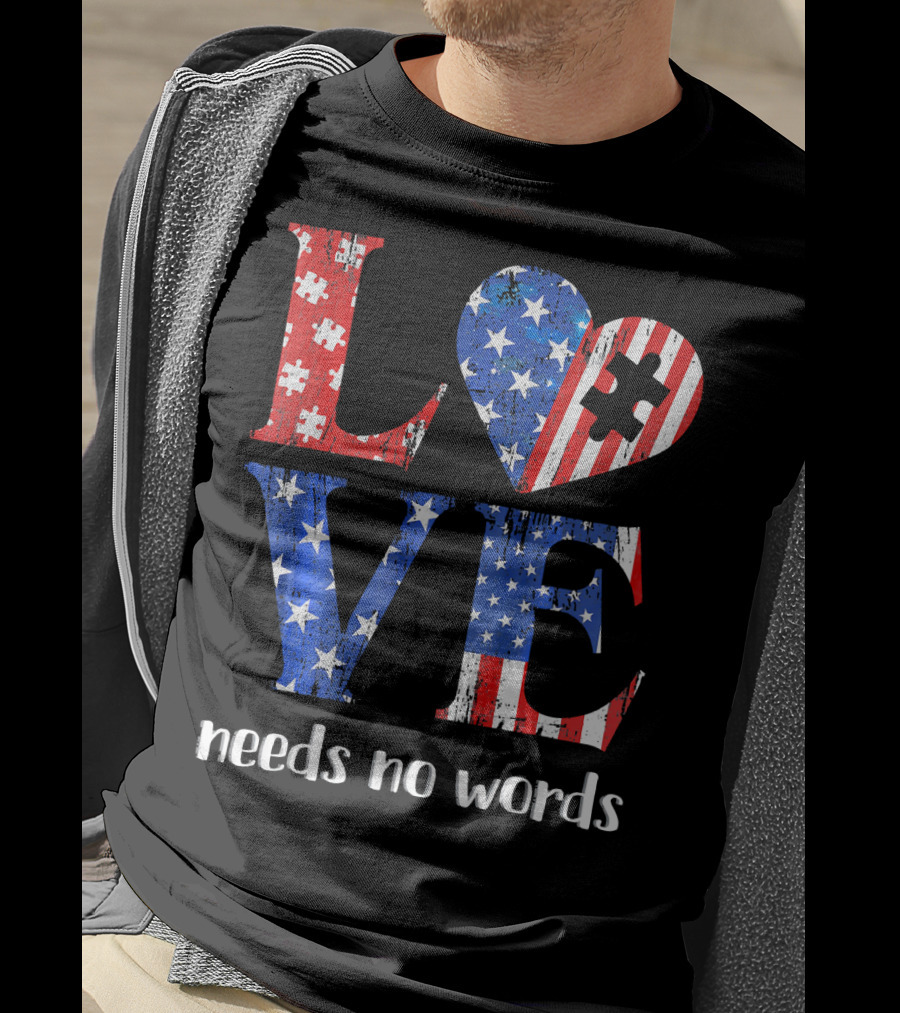 Love Needs No Words Autism Awareness American Flag Puzzle T-Shirt