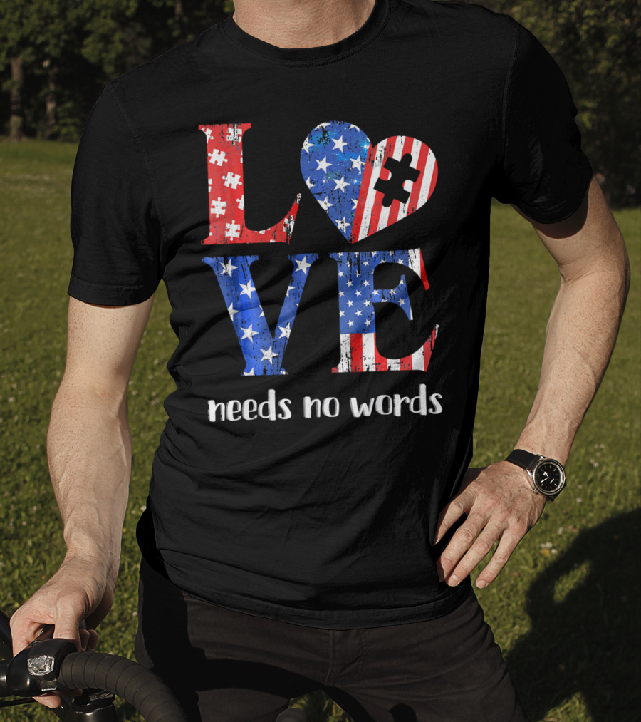 Love Needs No Words Autism Awareness American Flag Puzzle T-Shirt