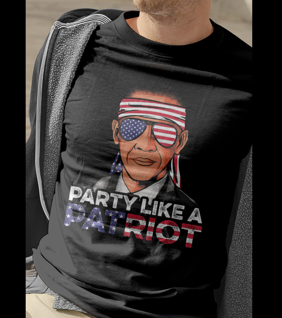 Party Like A Patriot Barack Obama American Flag Sunglasses T-Shirt