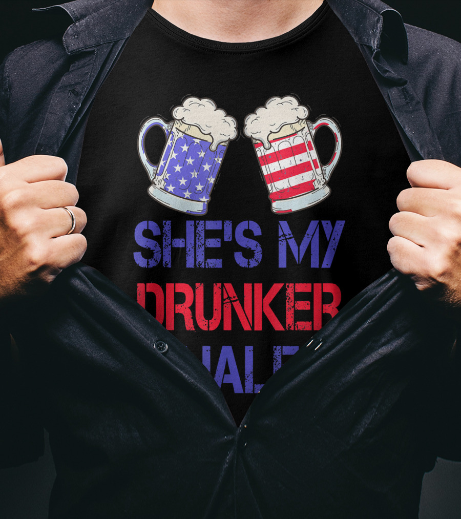 Shes My Drunker Half Patriotic Beer Mugs USA Flag T-Shirt
