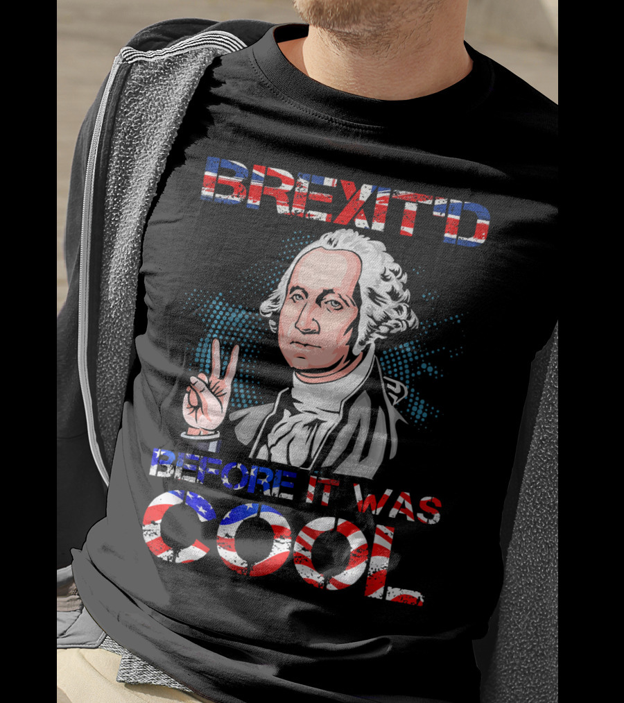 BREXIT'D Before It Was Cool George Washington Peace Sign T-Shirt