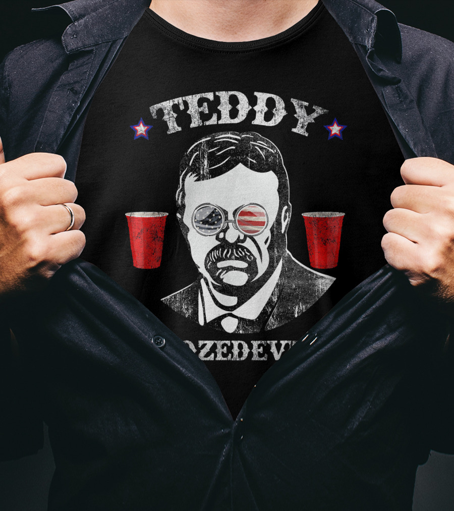 Teddy Boozedevelt Roosevelt US Flag Sunglasses Red Cups Patriotic Stars T-Shirt