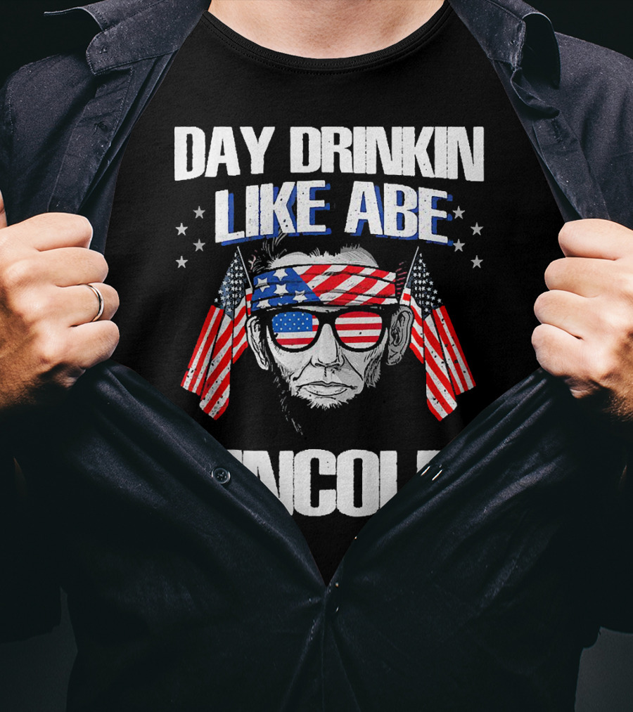 Day Drinkin Like Abe Lincoln American Flag Bandana And Sunglasses T-Shirt