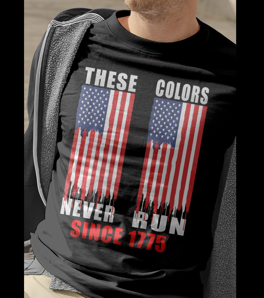 These Colors Never Run Since 1775 US Army Birthday T-Shirt