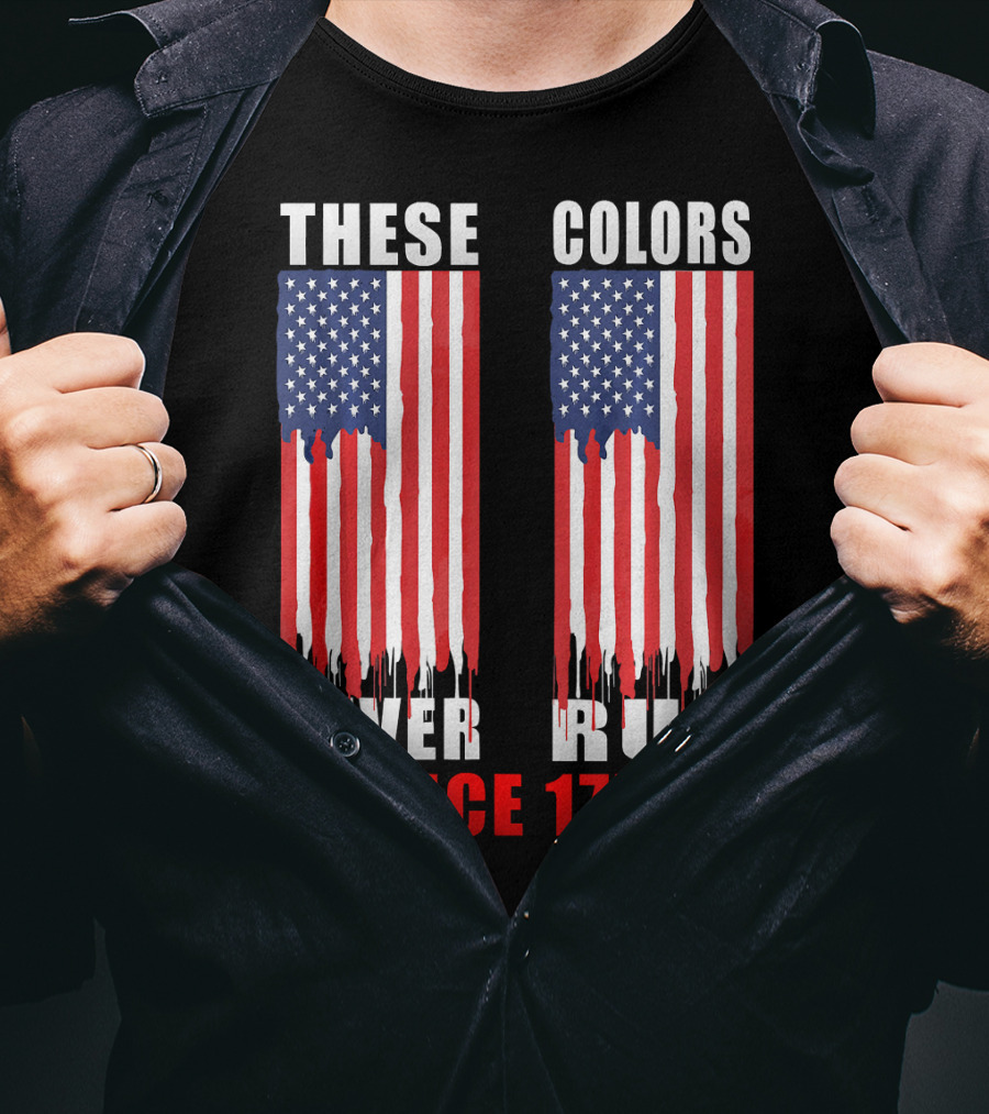 These Colors Never Run Since 1775 US Army Birthday T-Shirt