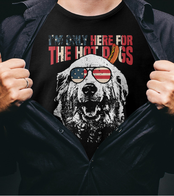 I'm Only Here For The Hot Dogs Great Pyrenees Funny 4th Of July T-Shirt