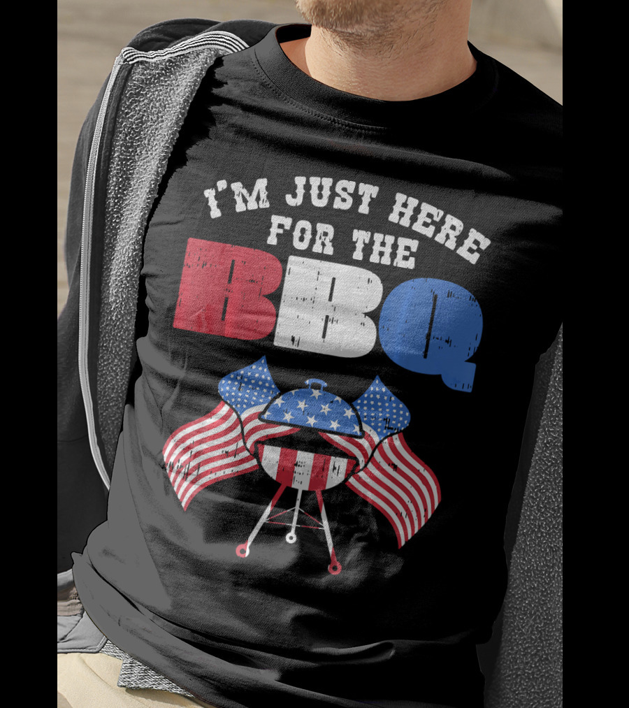 I’m Just Here For The BBQ American Flag Grill Fun T-Shirt