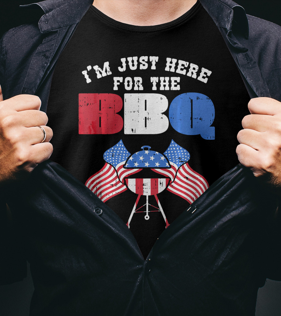 I’m Just Here For The BBQ American Flag Grill Fun T-Shirt