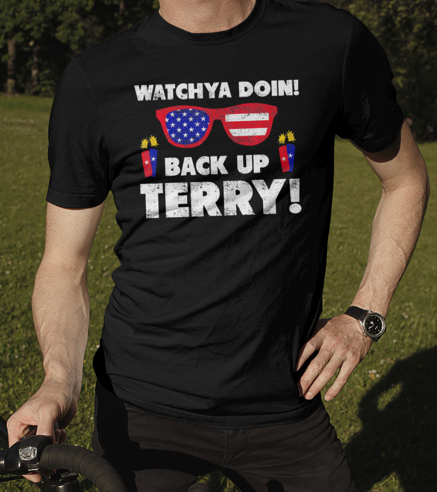Watchya Doin Back Up Terry USA Flag Sunglasses T-Shirt