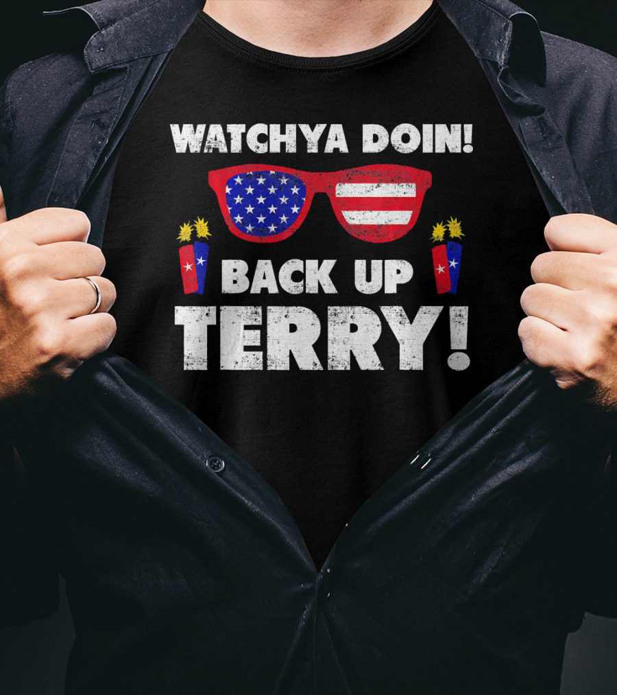 Watchya Doin Back Up Terry USA Flag Sunglasses T-Shirt