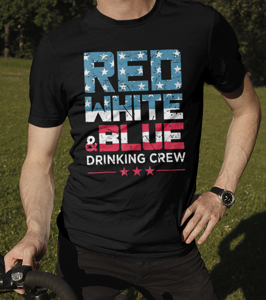 RED WHITE And BLUE DRINKING CREW T-Shirt