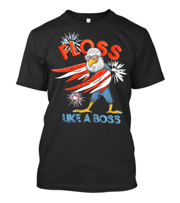 Floss Like A Boss Bald Eagle With Fireworks 4th Of July T-Shirt