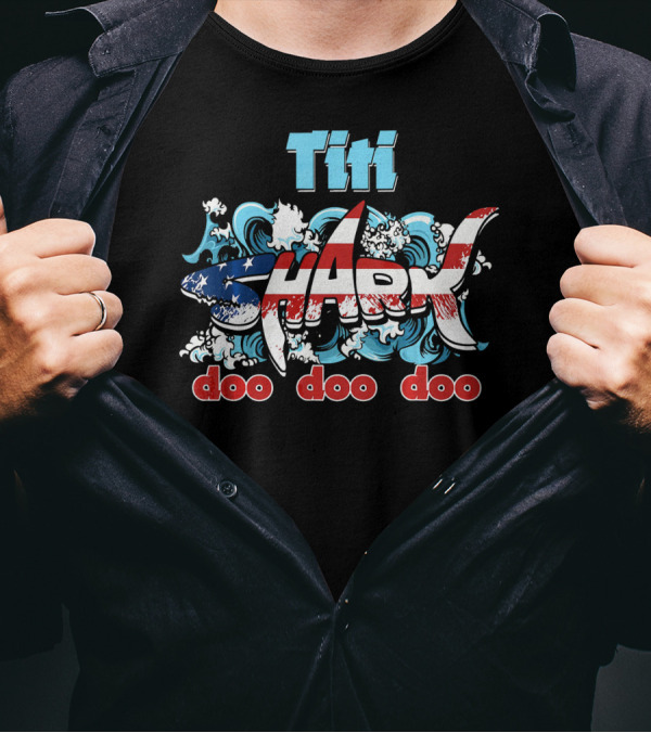 Titi Shark US Flag Doo Doo Doo T-Shirt