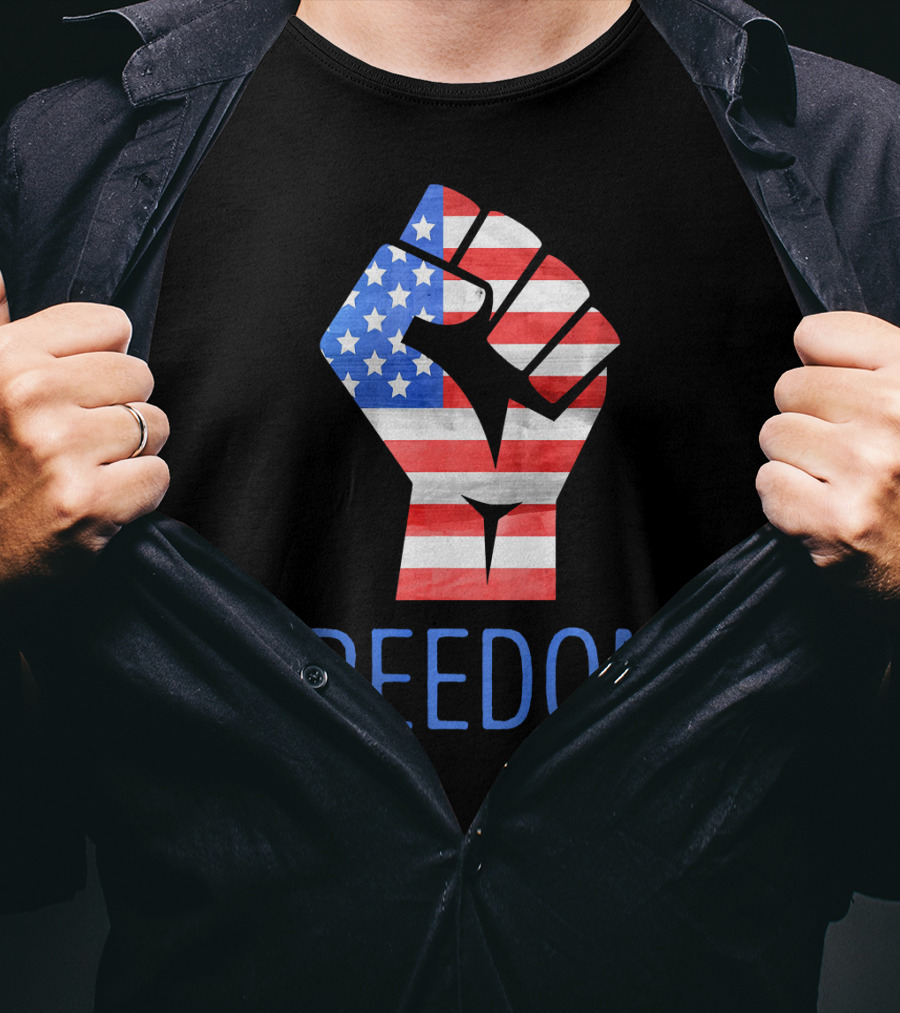 Freedom American Flag Fist Land Of The Free T-Shirt