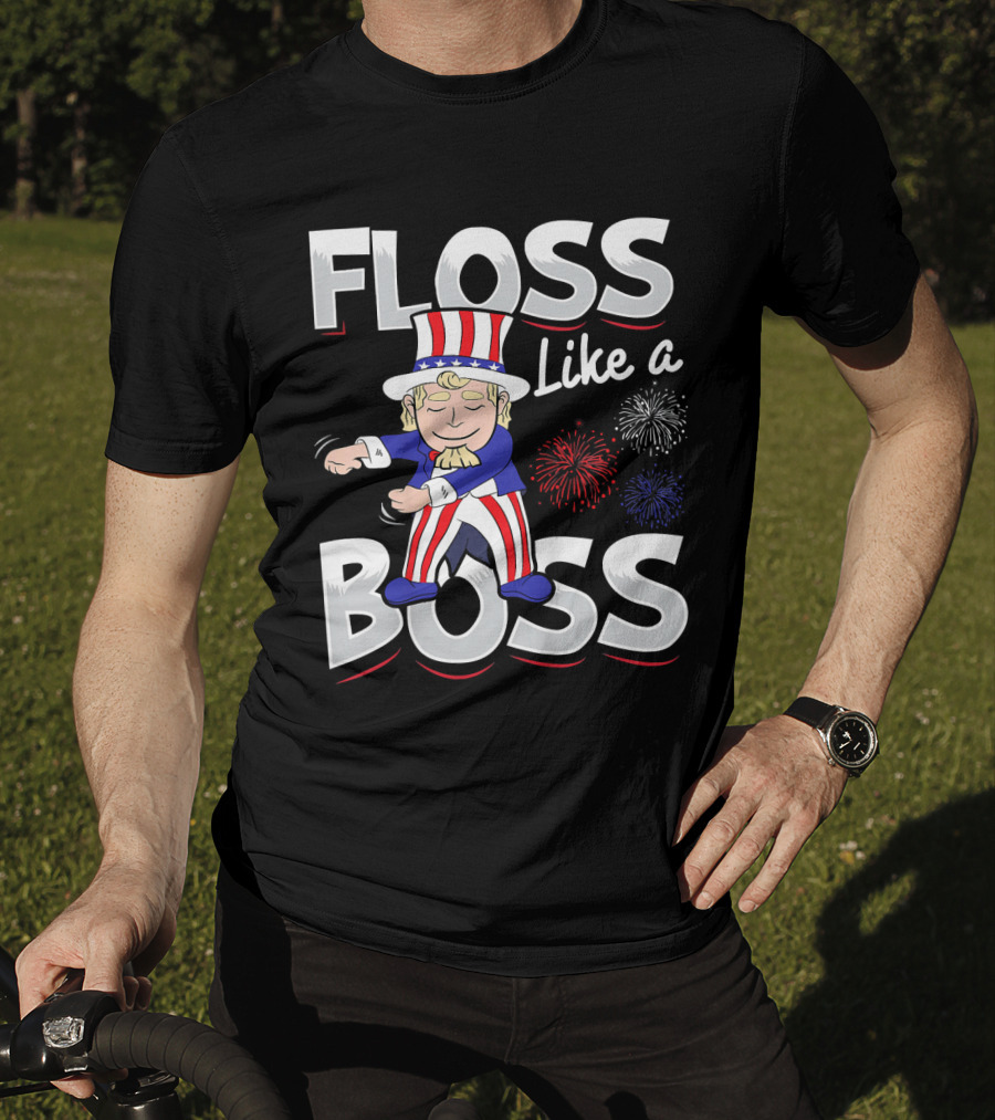 Floss Like A Boss Uncle Sam Fireworks T-Shirt