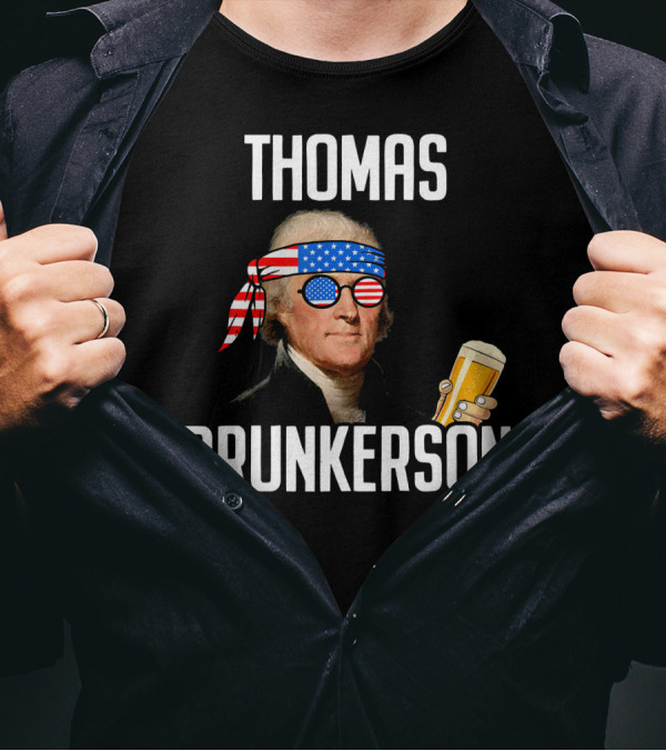4th Of July Thomas Drunkerson Patriotic Beer T-Shirt