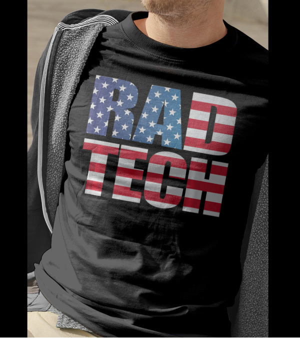 Rad Tech Stars And Stripes Patriotic Radiology 4th Of July Amer T-Shirt