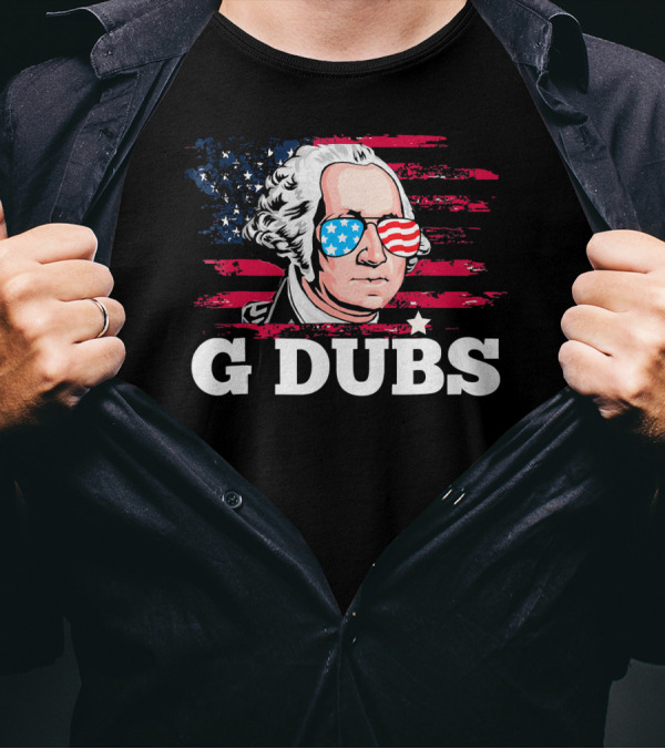 G Dubs American Flag Sunglasses George Washington T-Shirt