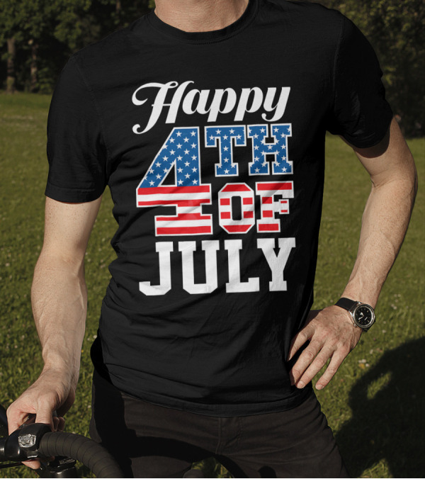 Happy 4th Of July T-Shirt