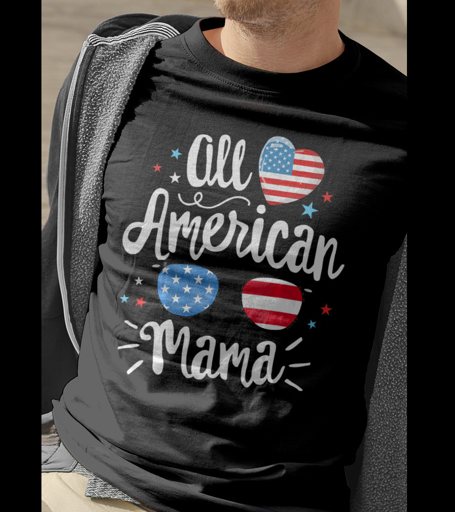 All American Mama Heart And Sunglasses With Flag Elements T-Shirt