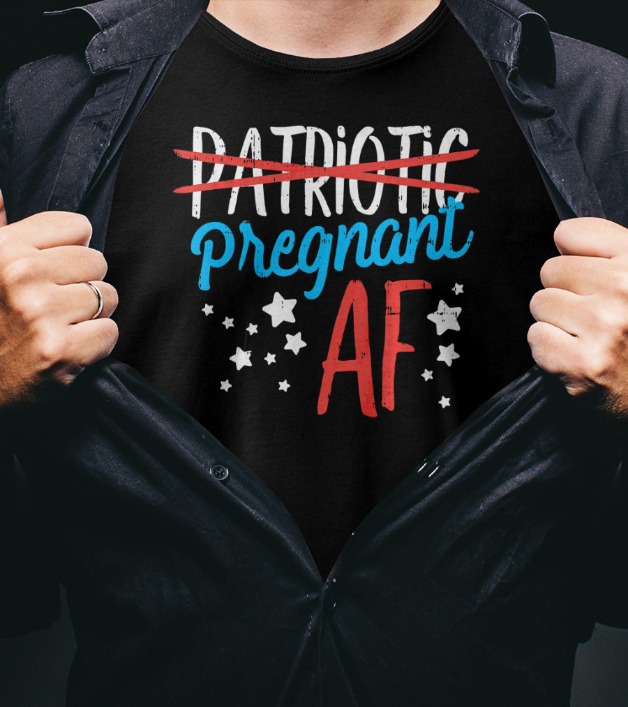 Pregnant AF Baby Reveal Patriotic Stars T-Shirt