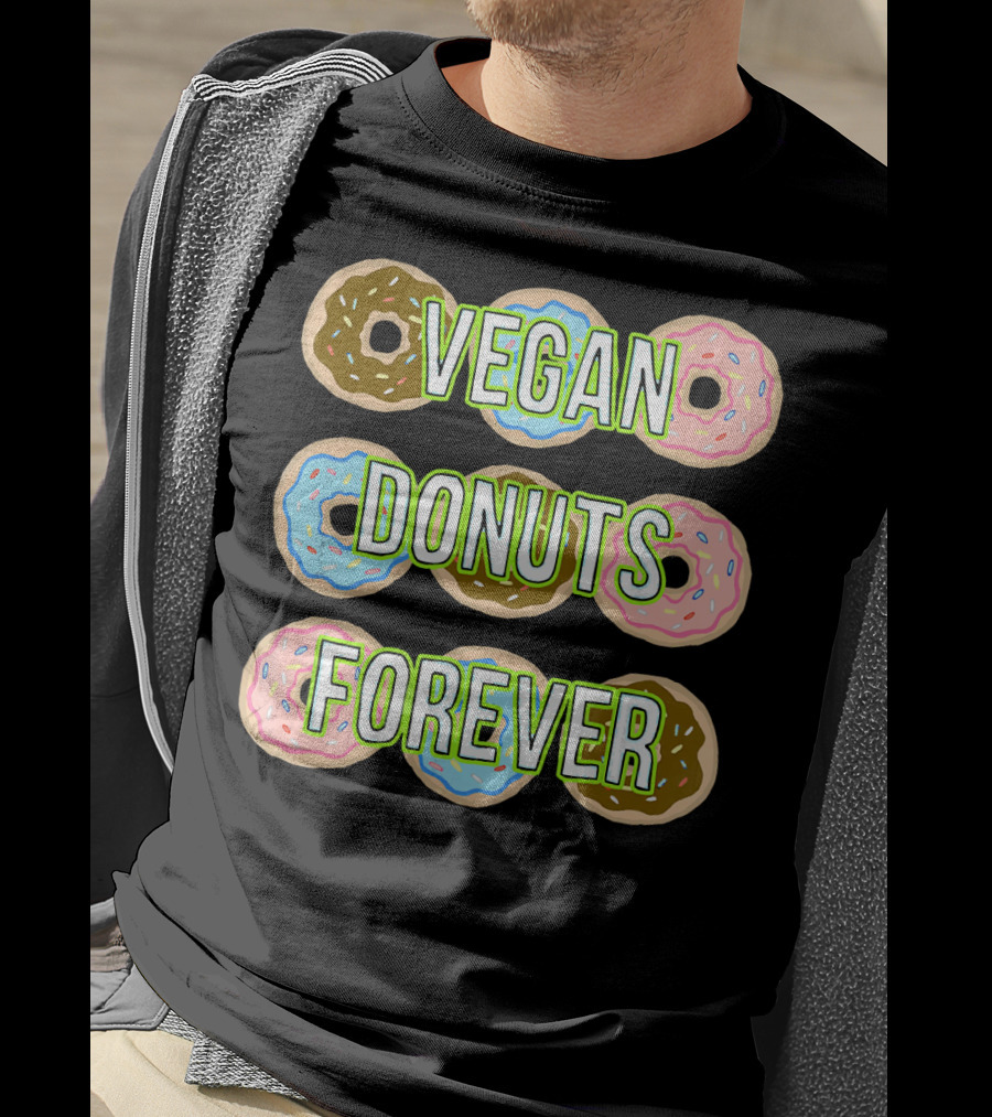 Vegan Donuts Forever Sprinkles Doughnut T-Shirt