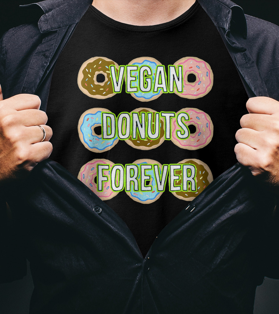 Vegan Donuts Forever Sprinkles Doughnut T-Shirt