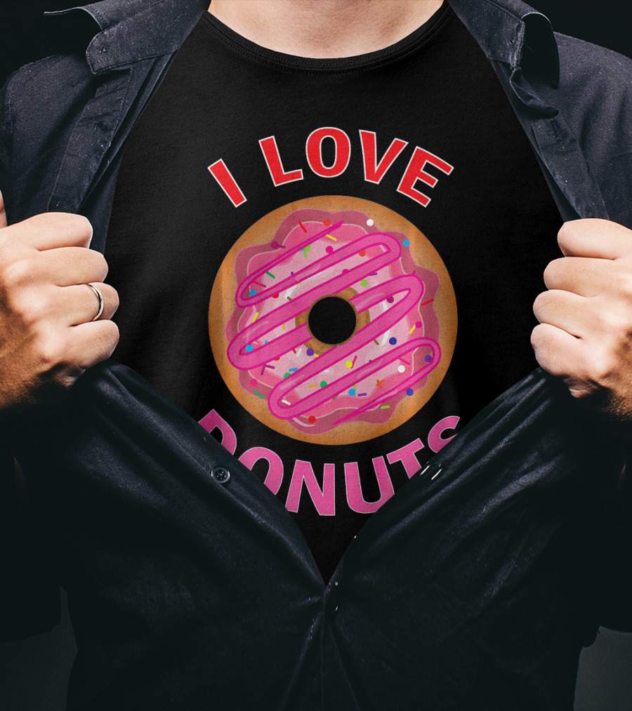 I Love Donuts Pink Frosted Sprinkles Sweet Foodie T-Shirt