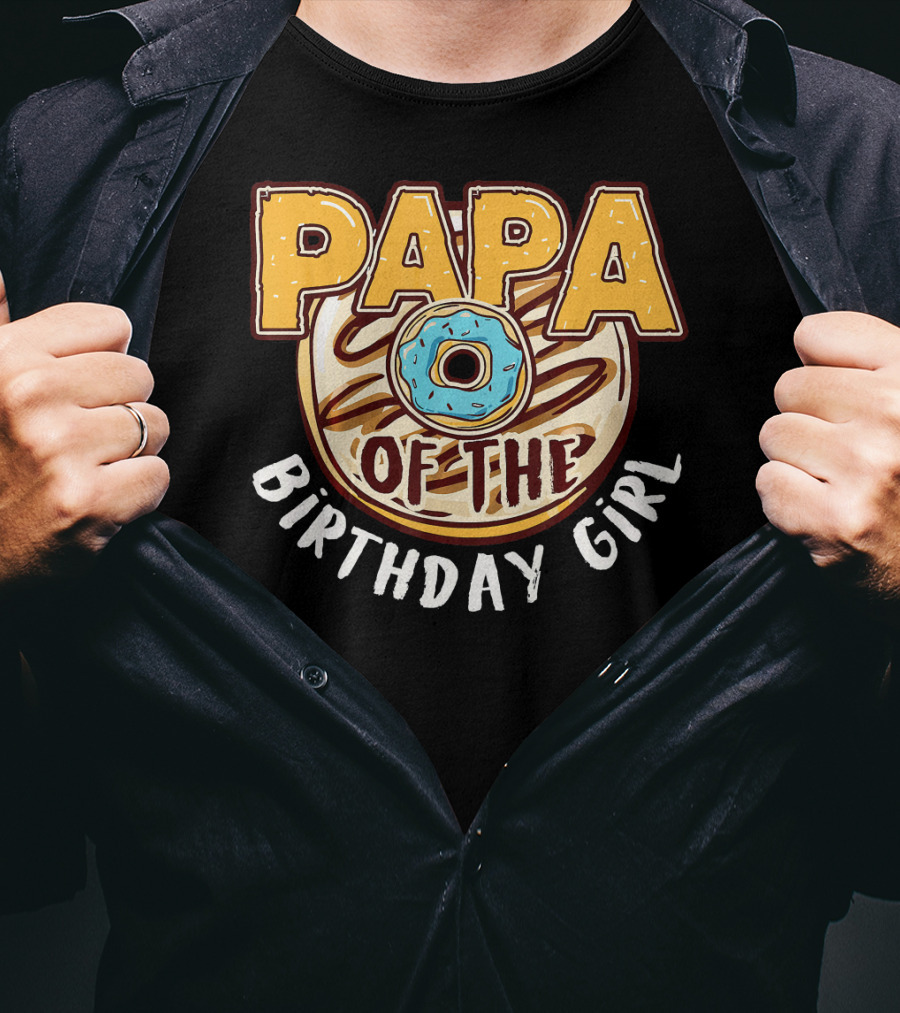 Papa Of The Birthday Girl Donut Cake T-Shirt