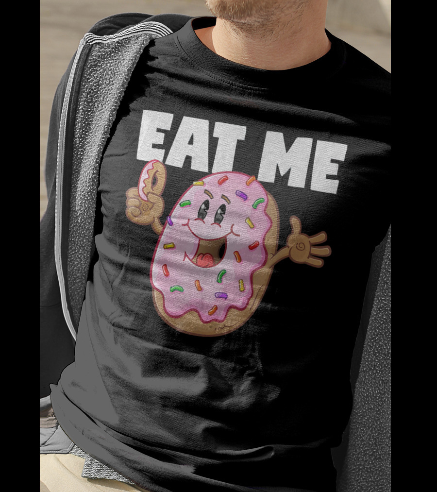 Eat Me Donuts Funny Vintage Baked Fried Sprinkles Pink Frosting T-Shirt