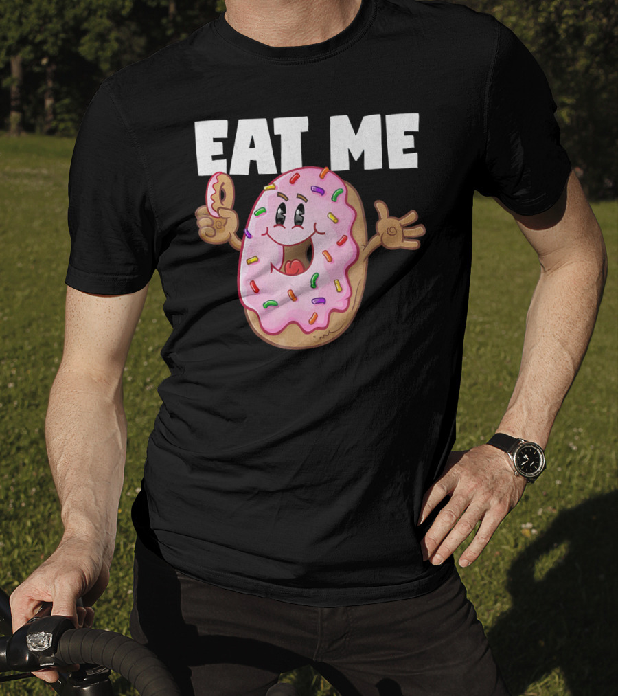 Eat Me Donuts Funny Vintage Baked Fried Sprinkles Pink Frosting T-Shirt