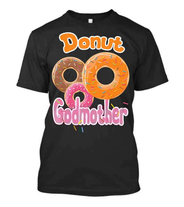 Donut Godmother Sprinkled Treats T-Shirt