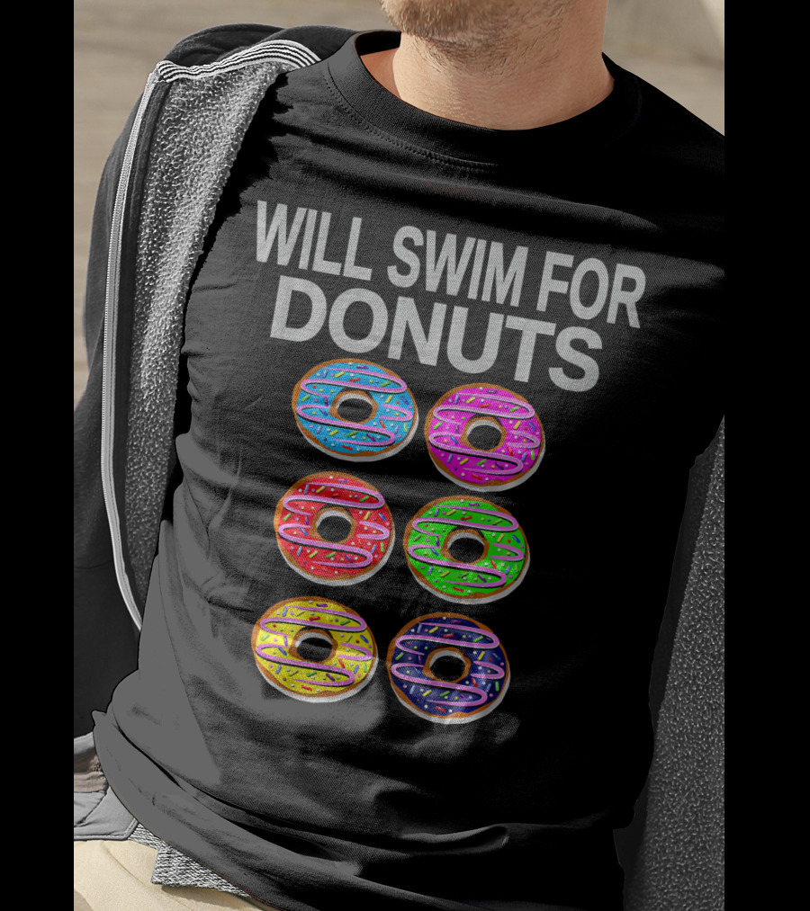 Will Swim For Donuts Funny Swimming Baking Donut Lover T-Shirt
