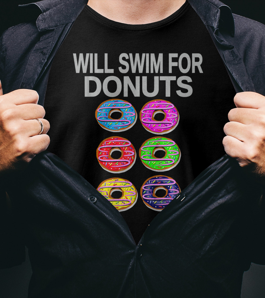 Will Swim For Donuts Funny Swimming Baking Donut Lover T-Shirt