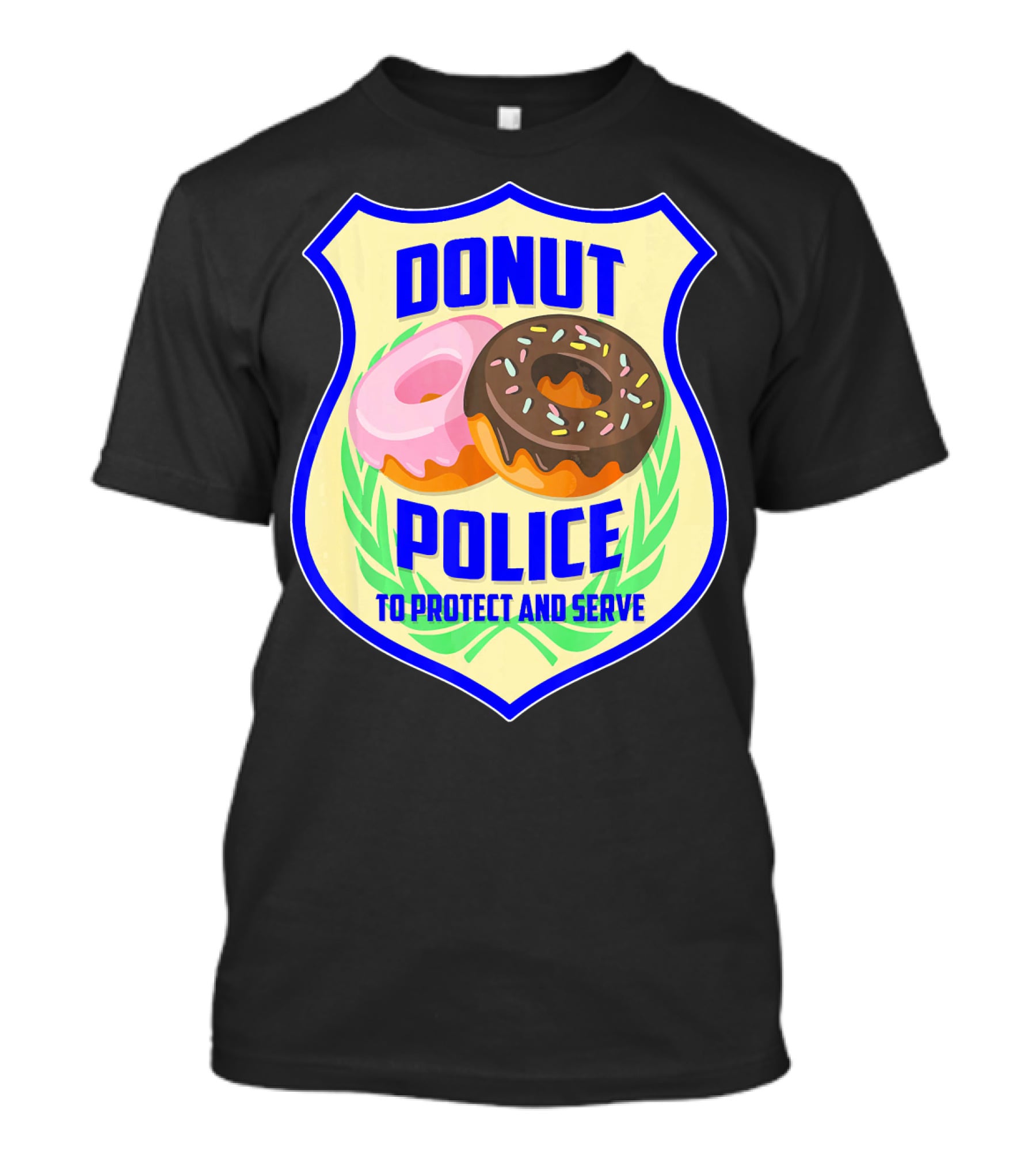 Donut Police To Protect And Serve Funny Donut Lovers T-Shirt