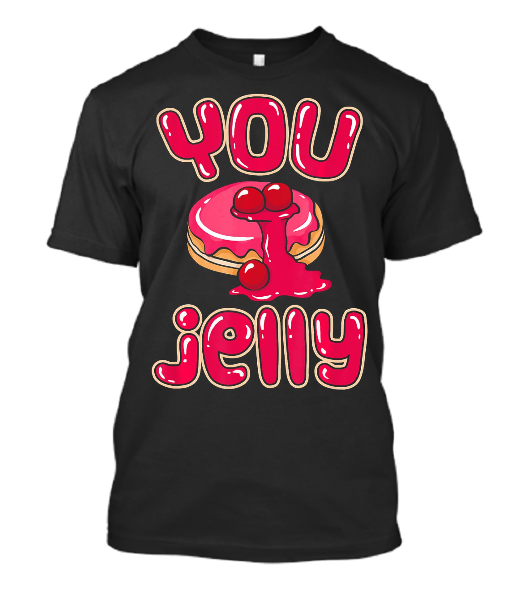 You Jelly Funny Donut T-Shirt
